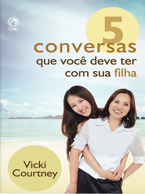cover image of 5 Conversas Que Você Deve Ter Com Sua Filha